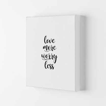 Love More Worry Less Typography Print By Orara Studio Canvas