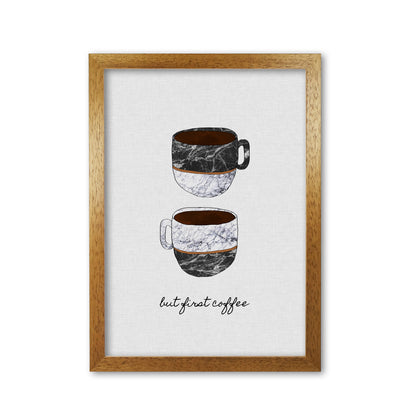 But First Coffee II Print By Orara Studio, Framed Kitchen Wall Art Oak Grain