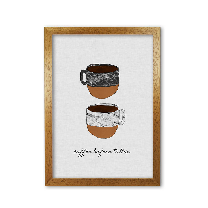 Coffee Before Talkie Print By Orara Studio, Framed Kitchen Wall Art Oak Grain