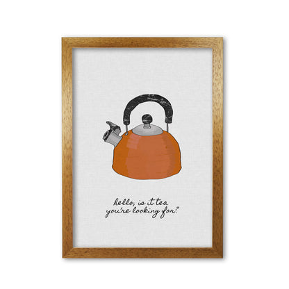 Hello Is It Tea Print By Orara Studio, Framed Kitchen Wall Art Oak Grain