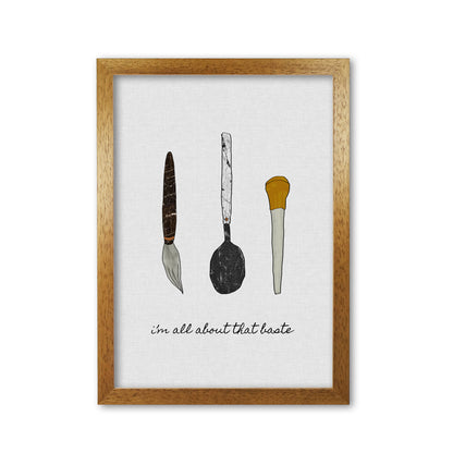 I&#39;m All About The Baste Print By Orara Studio, Framed Kitchen Wall Art Oak Grain