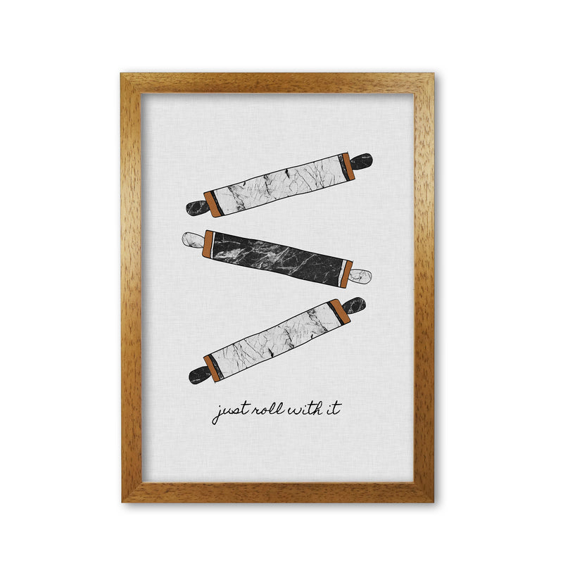 Just Roll With It Print By Orara Studio, Framed Kitchen Wall Art Oak Grain