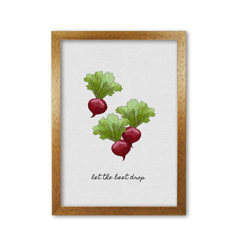 Let The Beet Drop Print By Orara Studio, Framed Kitchen Wall Art Oak Grain