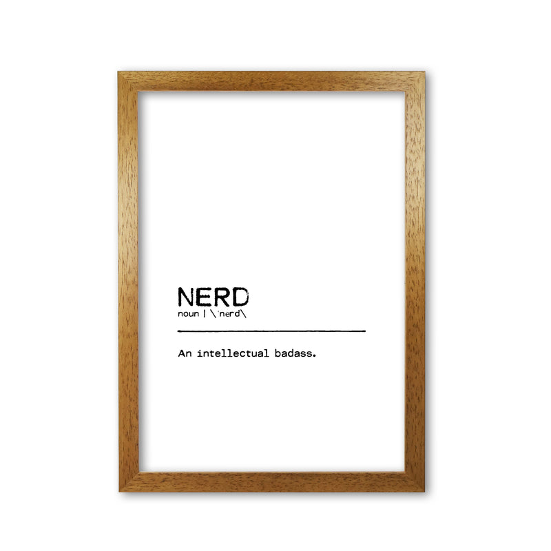 Nerd Badass Definition Quote Print By Orara Studio Oak Grain