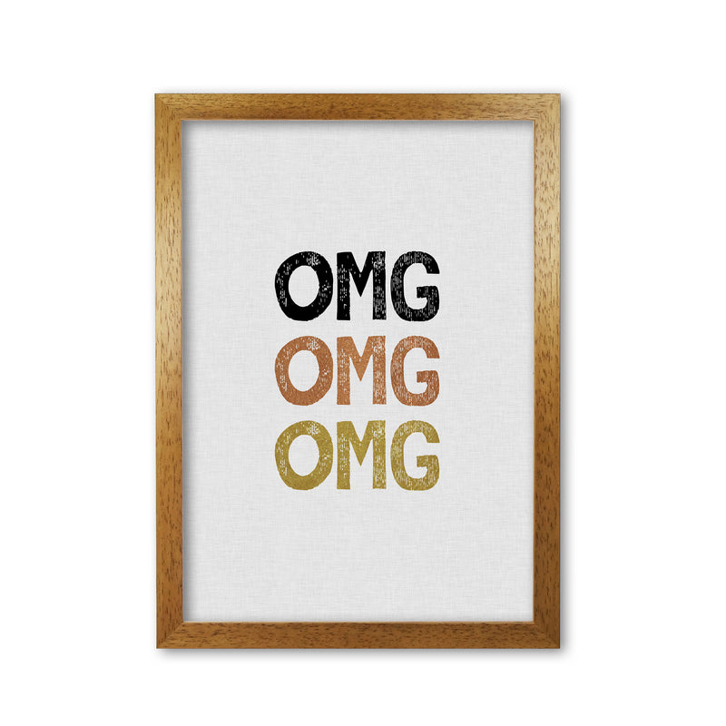 OMG Funny Quote Print By Orara Studio Oak Grain
