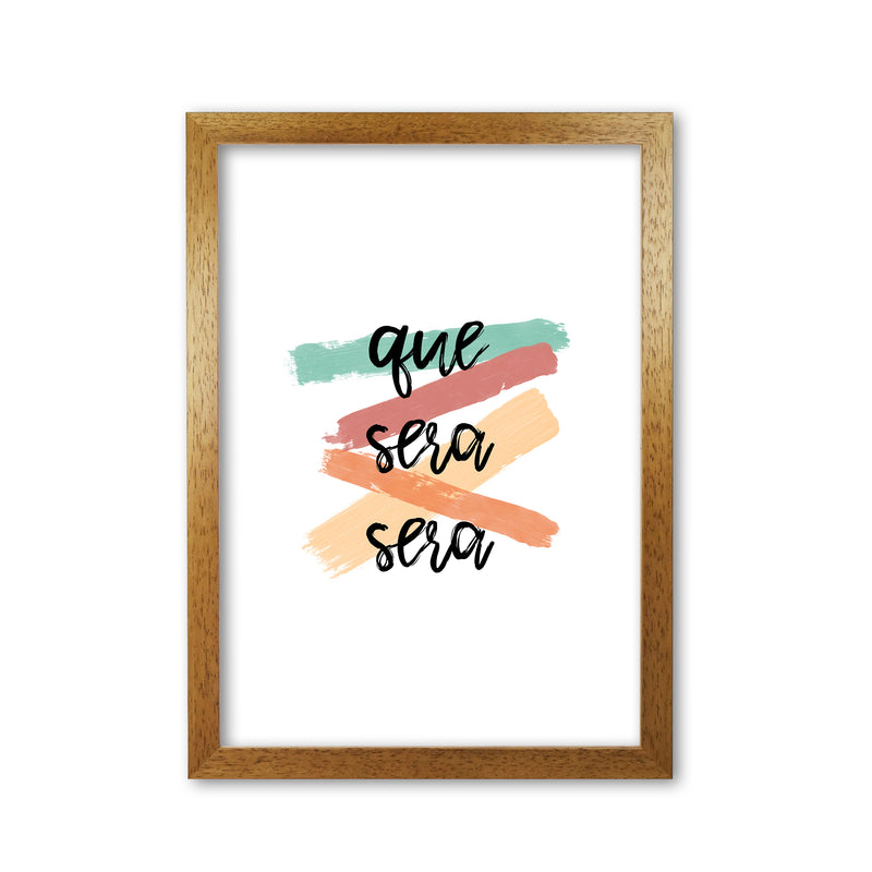 Que Sera Sera Print By Orara Studio Oak Grain