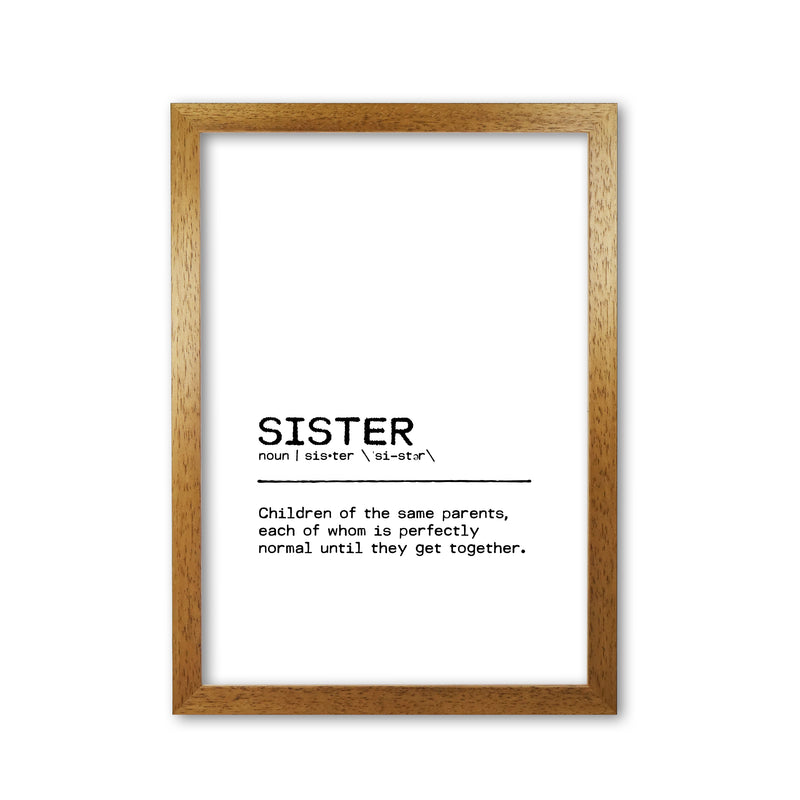 Sister Normal Definition Quote Print By Orara Studio Oak Grain