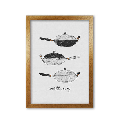 Wok This Way Print By Orara Studio, Framed Kitchen Wall Art Oak Grain