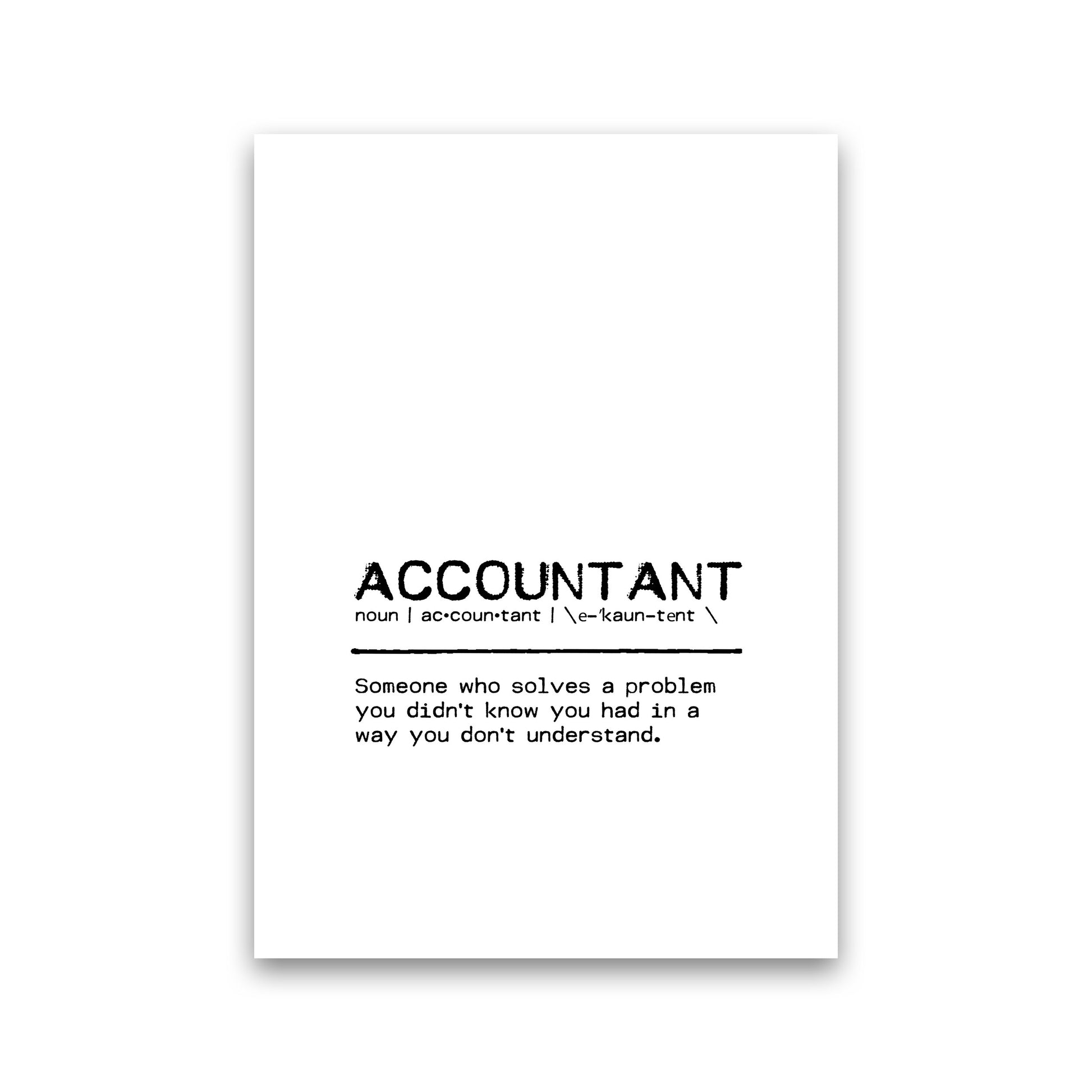 Accountant Solves Definition Quote Print By Orara Studio Print Only