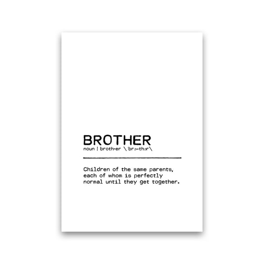 Brother Normal Definition Quote Print By Orara Studio Print Only