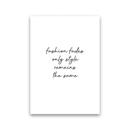 Fashion Fades Quote Print By Orara Studio Print Only