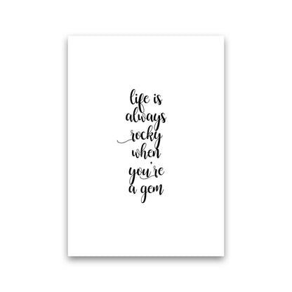 Life Is Always Rocky Inspirational Quote Print By Orara Studio Print Only