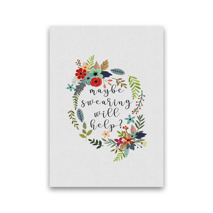 Maybe Swearing Will Help Print By Orara Studio Print Only