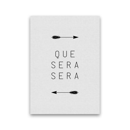 Que Sera Sera Arrow Quote Print By Orara Studio Print Only