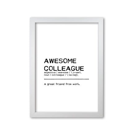 Awesome Colleague Friend Definition Quote Print By Orara Studio White Grain