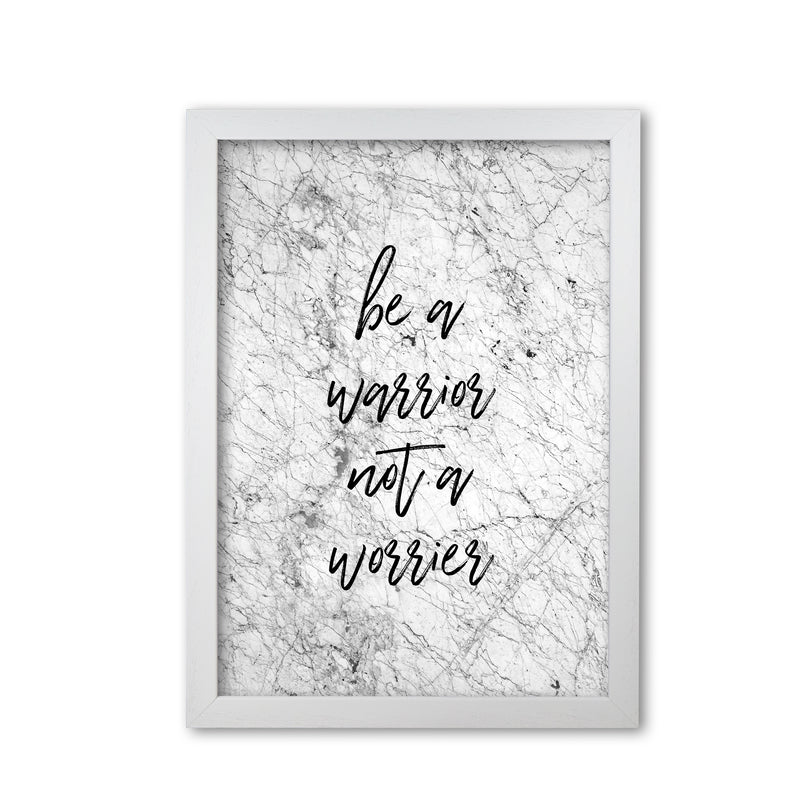 Be A Warrior Print By Orara Studio White Grain