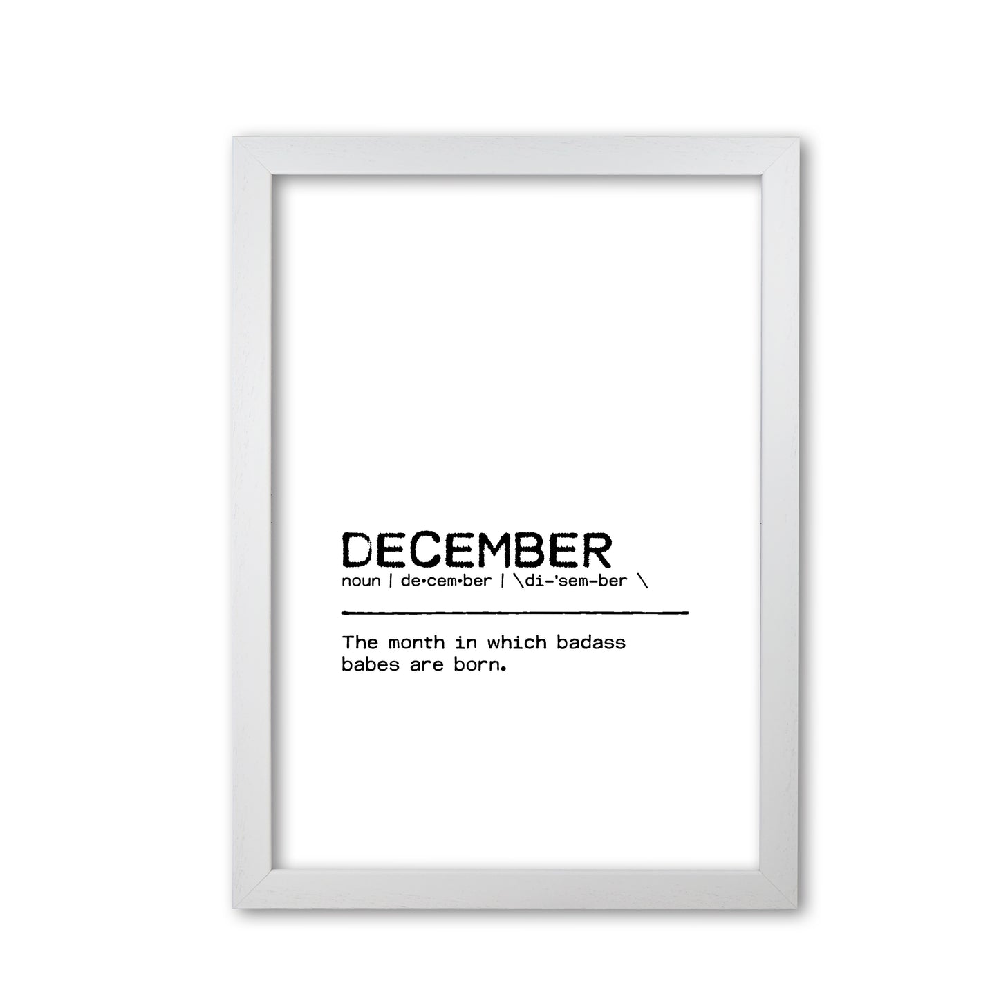 December Badass Definition Quote Print By Orara Studio White Grain