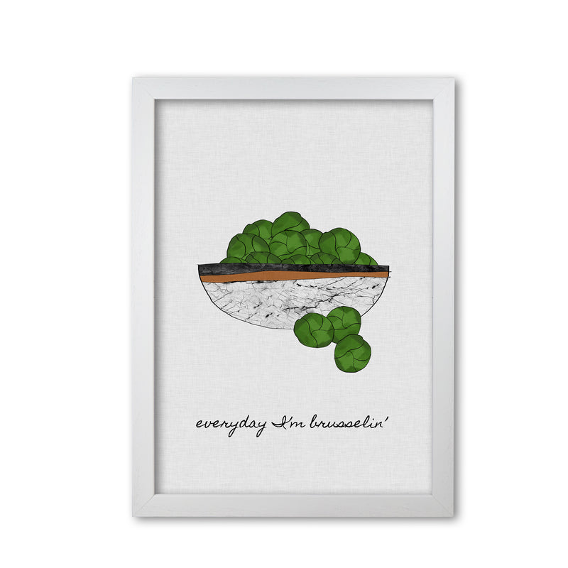 Everyday I&#39;m Brusselin&#39; Print By Orara Studio, Framed Kitchen Wall Art