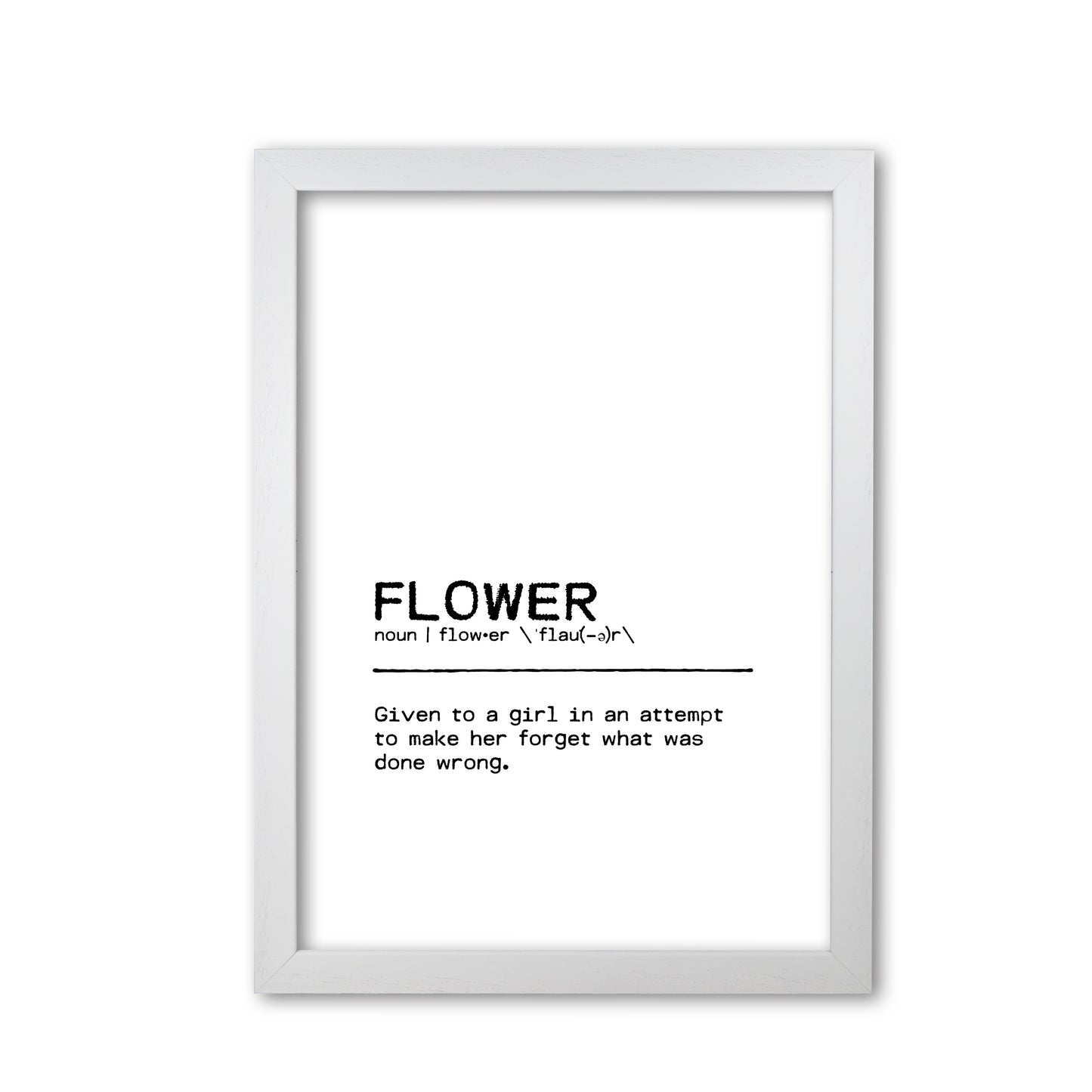 Flower Forget Definition Quote Print By Orara Studio White Grain