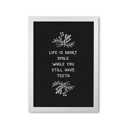 Life Is Short Funny Quote Print By Orara Studio White Grain