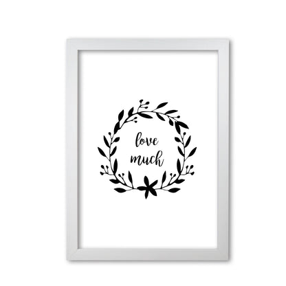 Love Much Illustration Print By Orara Studio White Grain