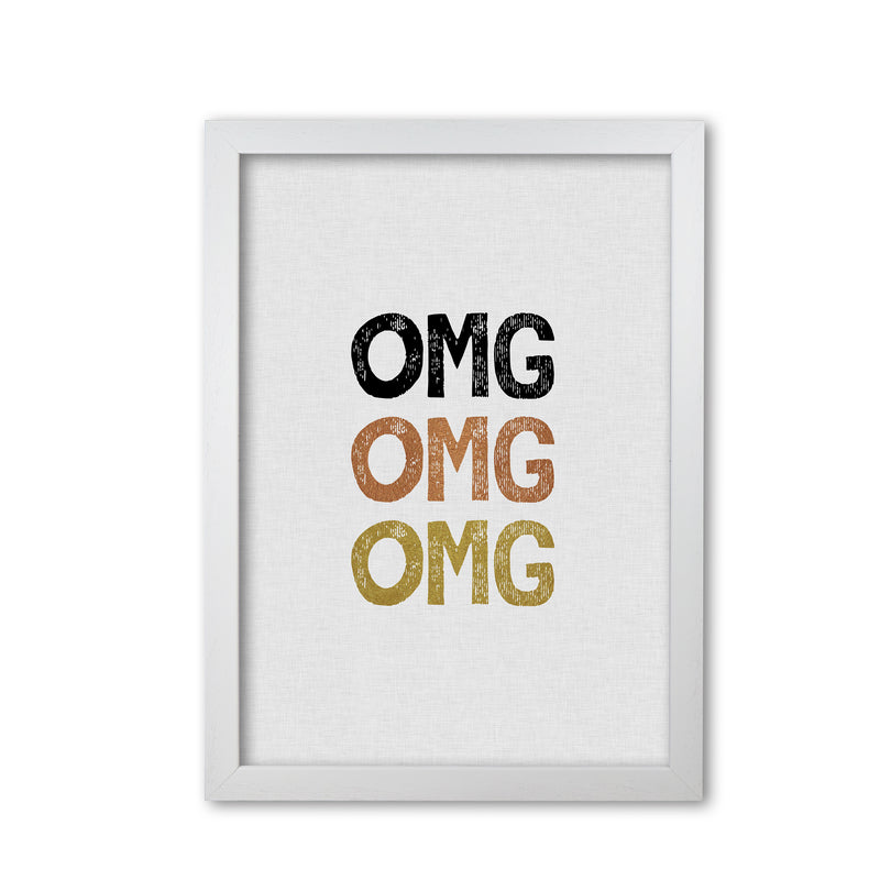 OMG Funny Quote Print By Orara Studio White Grain