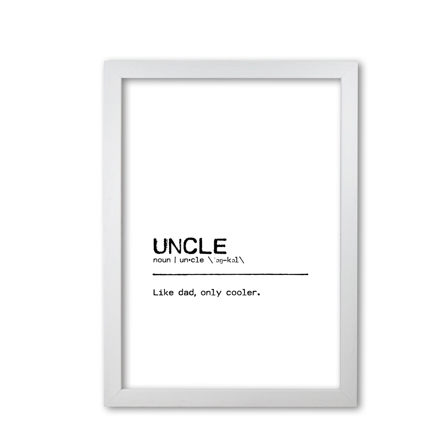 Uncle Cool Definition Quote Print By Orara Studio White Grain