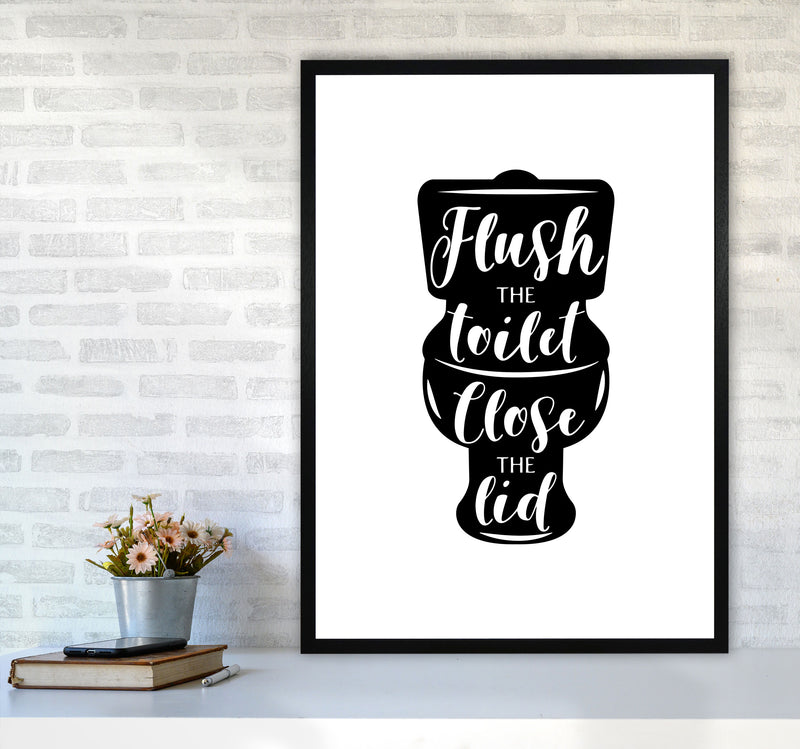 Flush The Toilet, Bathroom Modern Print, Framed Bathroom Wall Art A1 White Frame