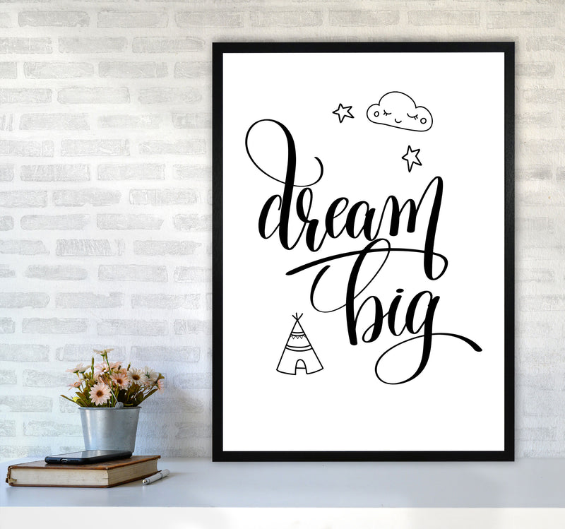 Dream Big Black Framed Nursey Wall Art Print A1 White Frame