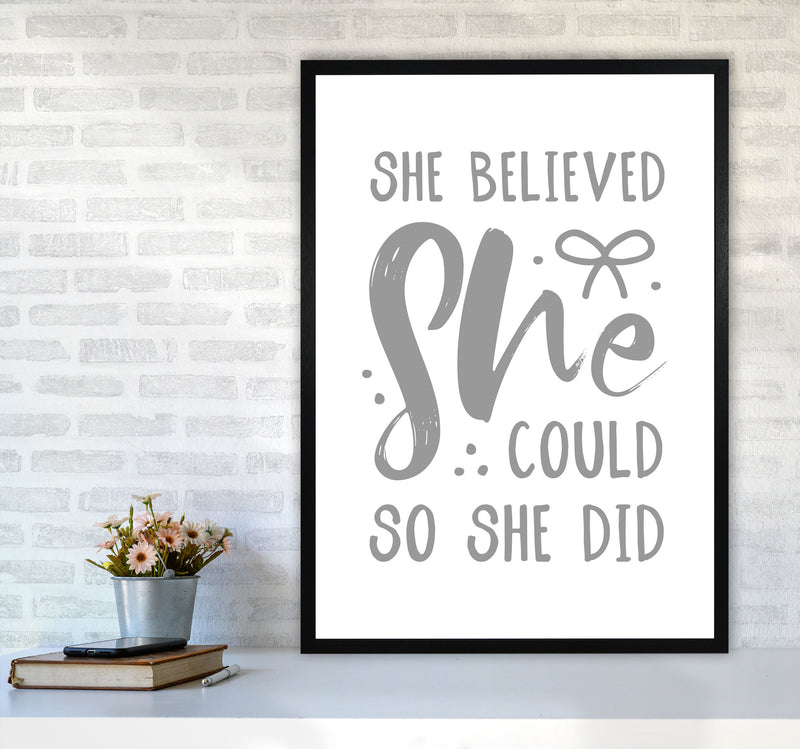 She Believed She Could So She Did Grey Modern Print A1 White Frame