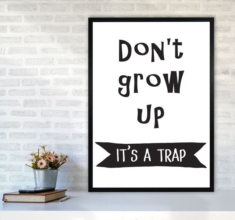Don&#39;t Grow Up It&#39;s A Trap Banner Framed Typography Wall Art Print