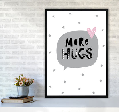 More Hugs Speech Bubble Framed Typography Wall Art Print A1 White Frame
