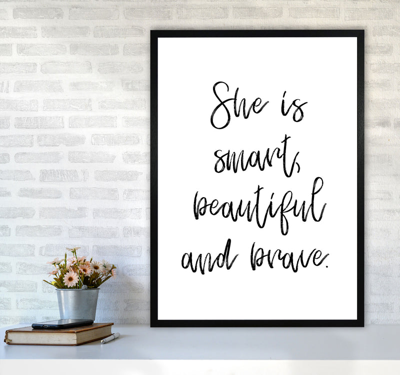 She Is Smart Beautiful And Brave Modern Print A1 White Frame