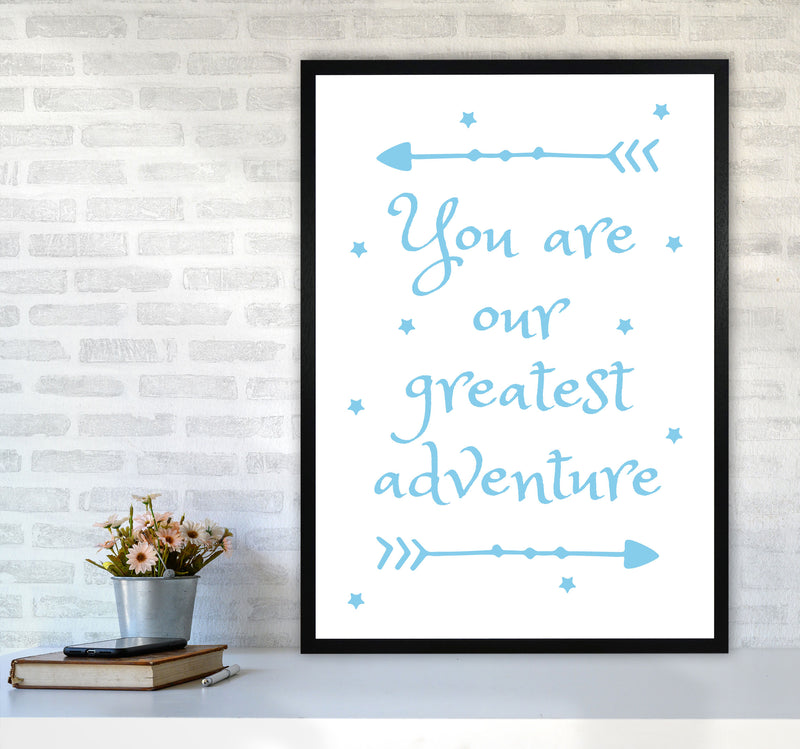 You Are Our Greatest Adventure Blue Modern Print A1 White Frame
