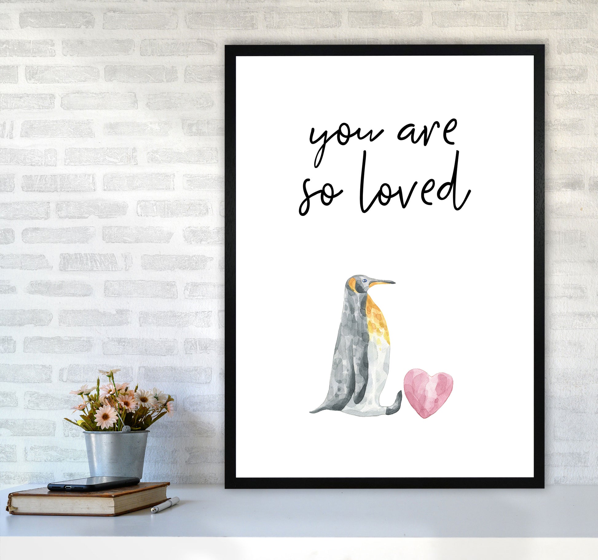 Penguin You Are So Loved Framed Nursey Wall Art Print A1 White Frame