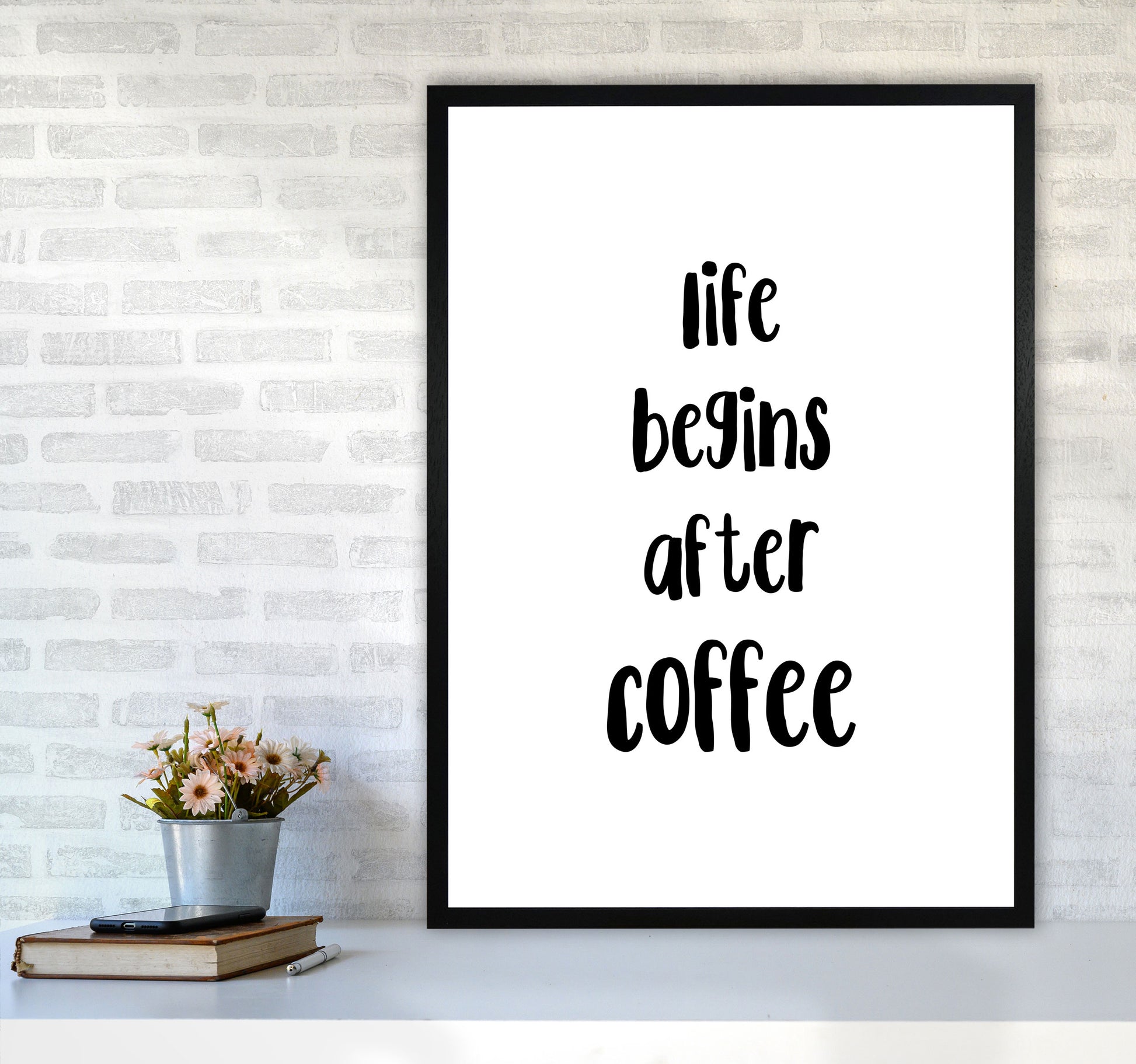 Life Begins After Coffee Modern Print, Framed Kitchen Wall Art A1 White Frame