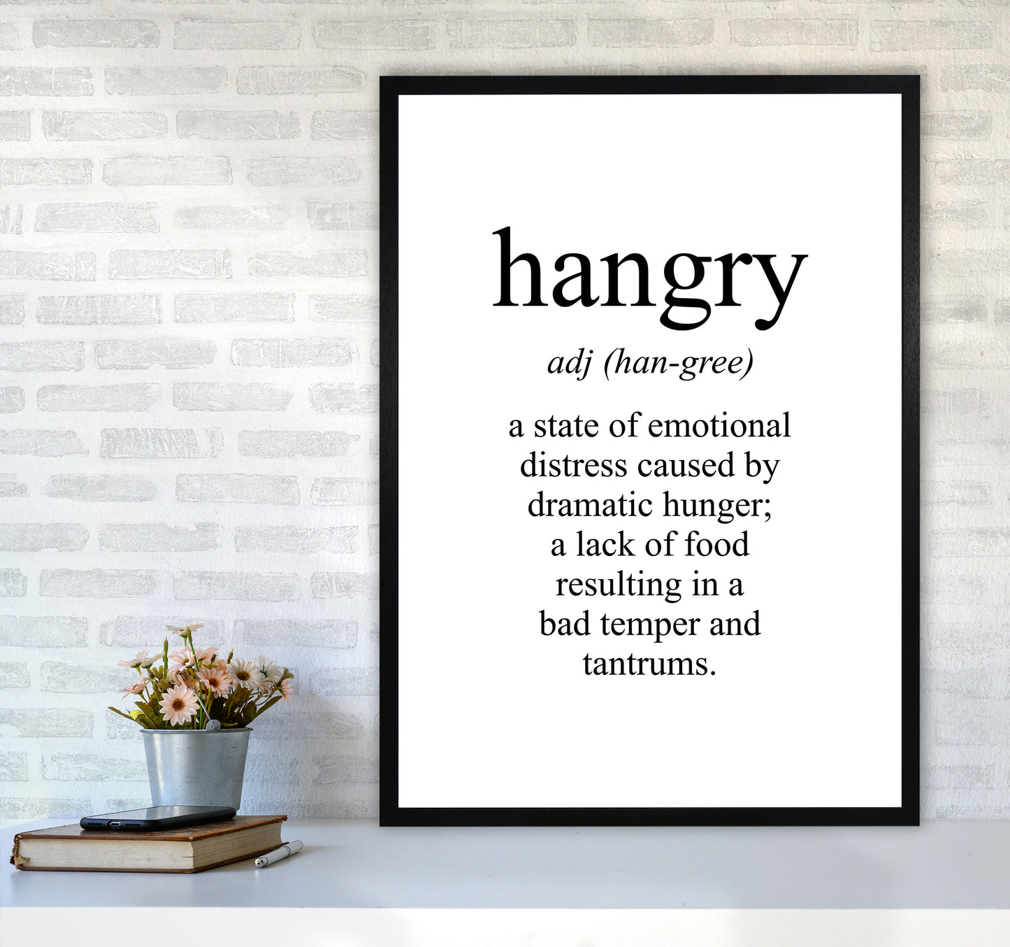 Hangry Modern Print, Framed Kitchen Wall Art A1 White Frame