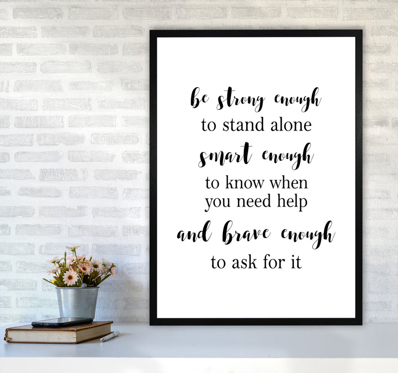Strong Enough, Smart Enough, Brave Enough Modern Print A1 White Frame