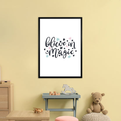 Believe In Magic  Art Print by Pixy Paper A1 White Frame