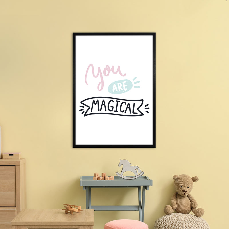 You Are Magical  Art Print by Pixy Paper A1 White Frame