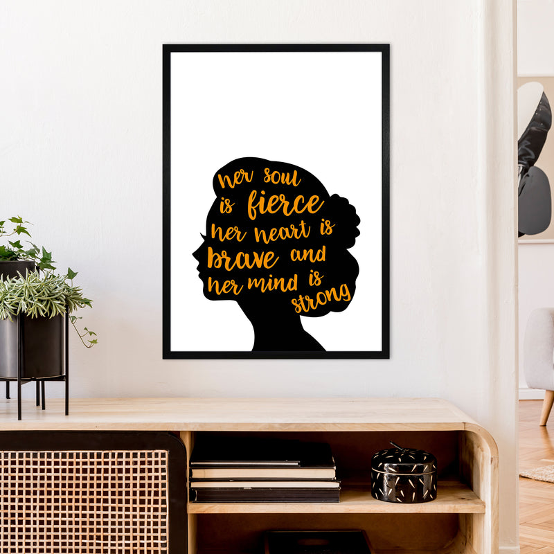Her Soul Is Fierce Orange  Art Print by Pixy Paper A1 White Frame