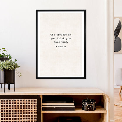 Trouble Is - Buddha  Art Print by Pixy Paper A1 White Frame
