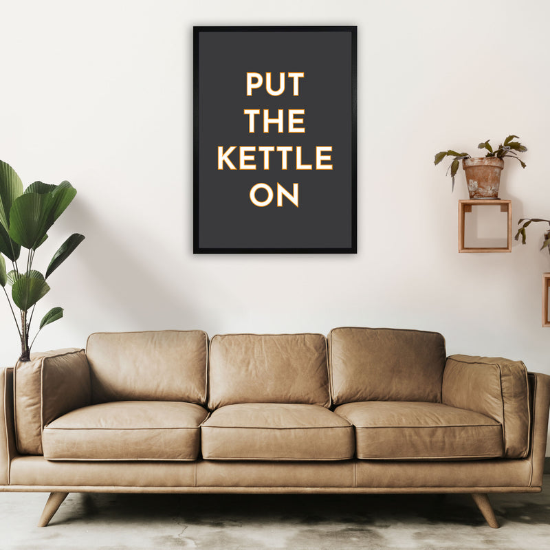 Put The Kettle On Art Print by Pixy Paper A1 White Frame