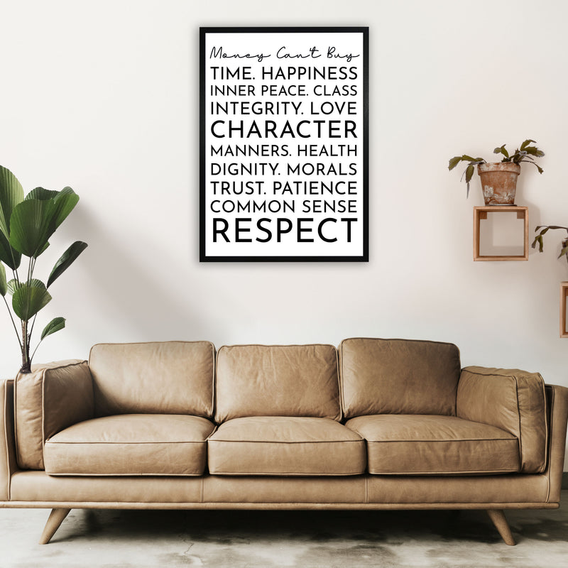 Money Can't Buy White Art Print by Pixy Paper A1 White Frame