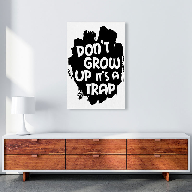 Don&#39;t Grow Up It&#39;s A Trap Black Framed Typography Wall Art Print