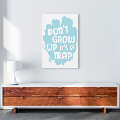 Don&#39;t Grow Up It&#39;s A Trap Baby Blue Framed Typography Wall Art Print A1 Canvas