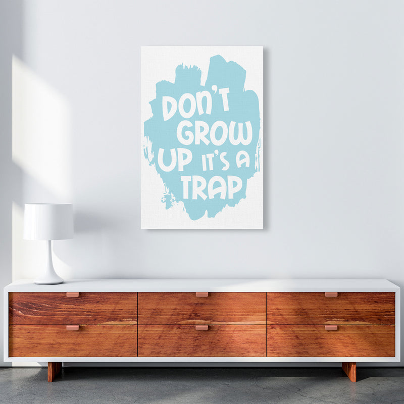 Don&#39;t Grow Up It&#39;s A Trap Baby Blue Framed Typography Wall Art Print