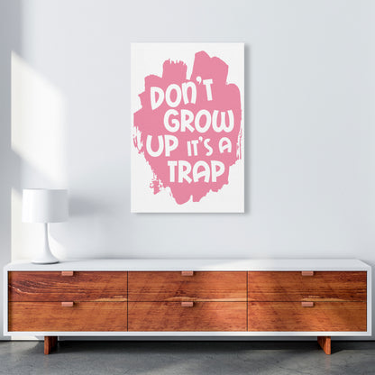 Don&#39;t Grow Up It&#39;s A Trap Pink Framed Typography Wall Art Print A1 Canvas