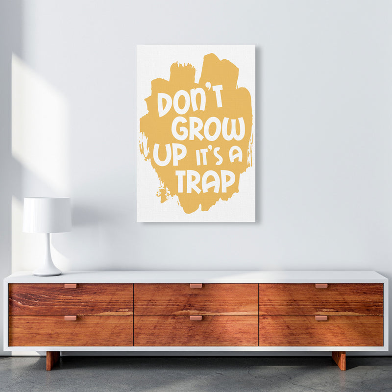 Don&#39;t Grow Up It&#39;s A Trap Mustard Framed Typography Wall Art Print
