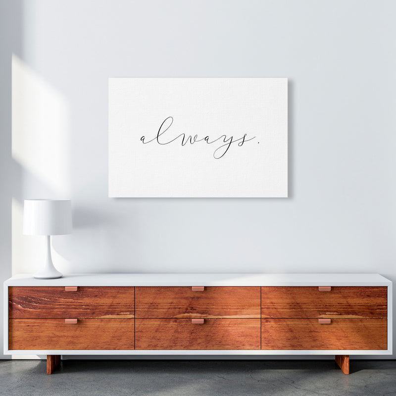 Always Framed Typography Wall Art Print A1 Canvas